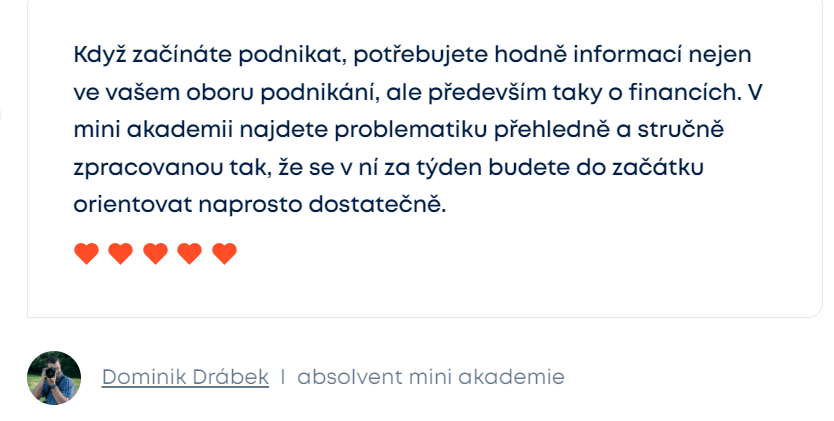 Pozitivní reference od absolventa mini akademie, Dominika Drábka